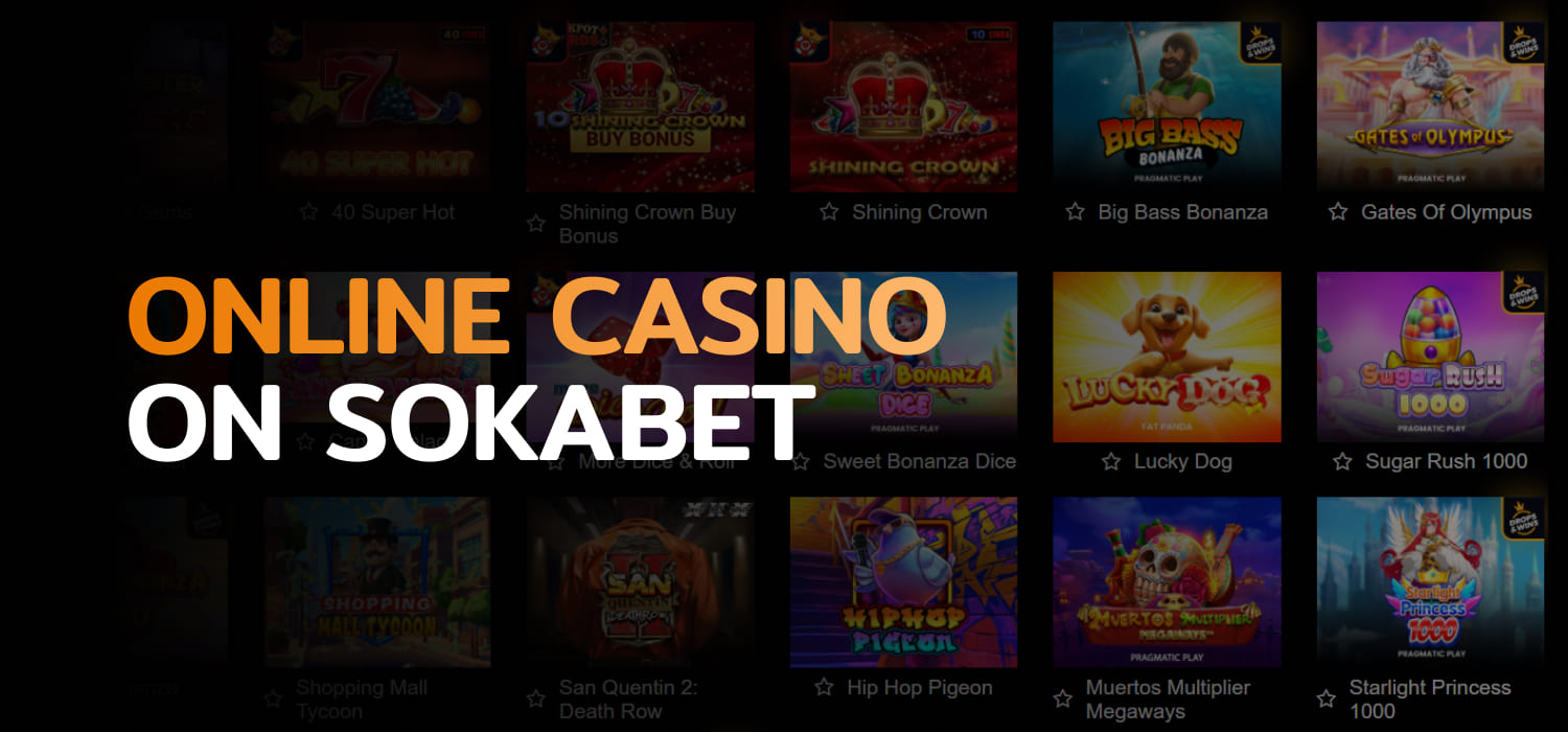 online casino on sokabet